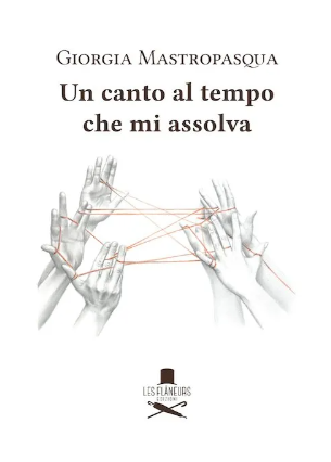 Un canto al tempo che mi assolva